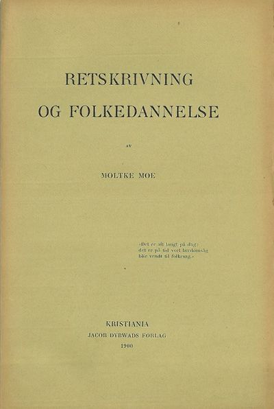 Retskrivning og folkedannelse.