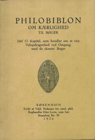 Philobiblon. Om kærlighed til bøger. Det 17.…