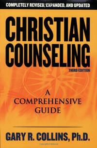 Christian Counseling 3rd Edition: Revised and Updated