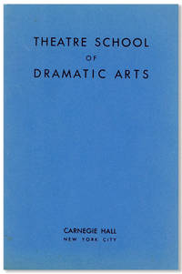 Annual Catalogue. Theatre School School of Dramatic Arts Founded by Norman Brace. Started as the Theatre Group School of the Theatre