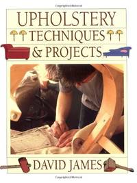 Upholstery Techniques and Projects