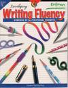 DEVELOPING WRITING FLUENCY: HUNDREDS OF MOTIVATIONAL PROMPTS