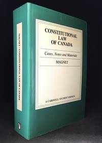 image of Constitutional Law of Canada; Cases, Notes and Materials (Includes Canada Act 1982 Annotated; Constitutional Law of Canada.)