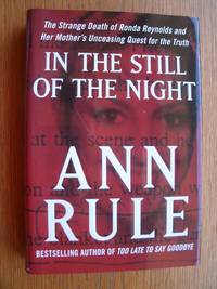 In the Still of the Night: The Strange Death of Ronda Reynolds and Her Mother's Unceasing...