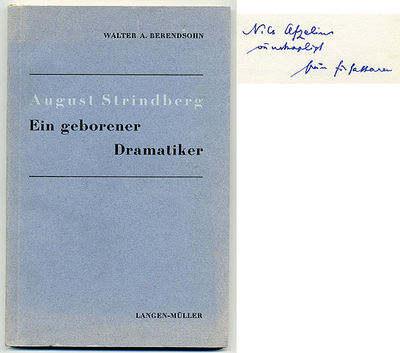 August Strindberg. Ein geborener Dramatiker.