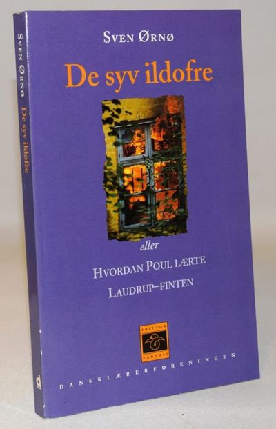 De syv ildofre - eller hvordan Poul lærte…