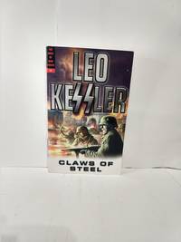 Claws of Steel by Leo Kessler - 2004