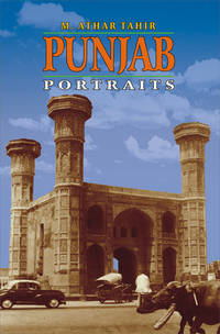 PUNJAB PORTRAITS by M. ATHAR TAHIR - Hardcover - 2006 - from Sang-e-Meel Publications (SKU: Biblio333)