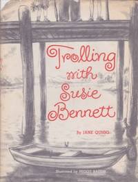 Trolling with Susie Bennett (SIGNED COPY)