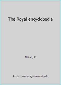 The Royal Encyclopedia