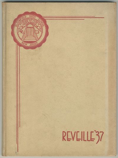 [Yearbook]: Reveille '37 [Bloomfield High School]