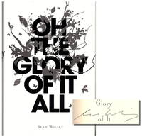 Oh the Glory of it All