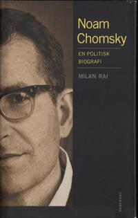 NOAM CHOMSKY - En politisk biografi.
