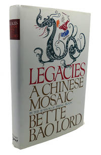 cover of LEGACIES A CHINESE MOSAIC :