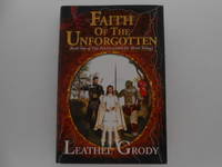 Faith of the Unforgotten: Book One of the Foundations of Hope Trilogy (signed)