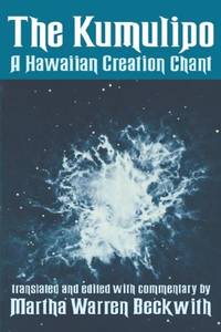 The Kumulipo: Hawaiian Creation Chant