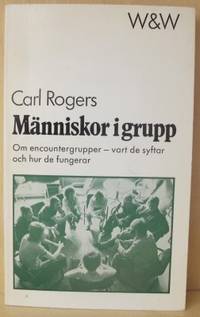 Människor i grupp. Om encountergrupper.