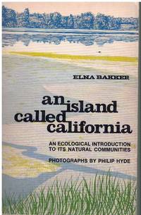 AN ISLAND CALLED CALIFORNIA An Ecological Introduction to its Natural  Communities