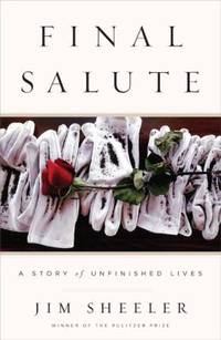 Final Salute : A Story of Unfinished Lives