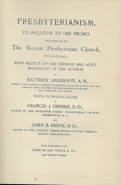 PRESBYTERIANISM. ITS RELATION TO THE NEGRO