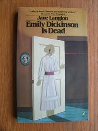 Emily Dickinson is Dead by Langton, Jane - 1985