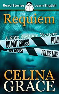 Requiem: A Kate Redman Mystery: Book 2