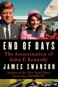 End of Days: The Assassination of John F. Kenney