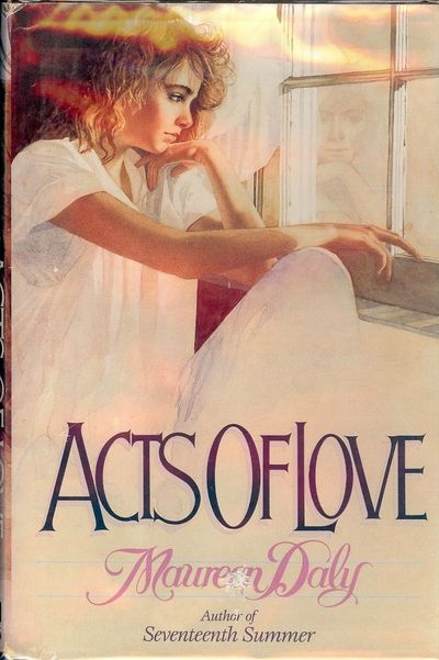 1986. DALY, Maureen. ACTS OF LOVE. NY: Scholastic Inc., . 8vo., cloth & boards in dust jacket. First...