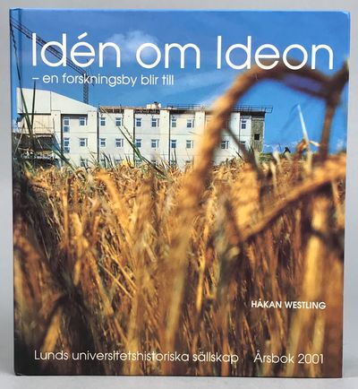 Idén om Ideon. En forskningsby blir till. [Utg.…