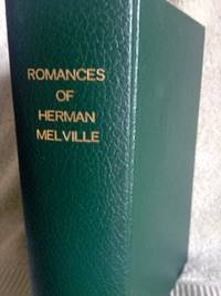 Romances of Herman Melville by Melville, Herman; illustrator Edward S. Annison - 1931