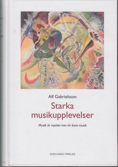Starka musikupplevelser. Musik är mycket mer än…