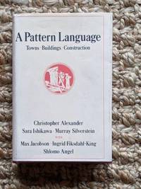 A Pattern Language by Christopher Alexander