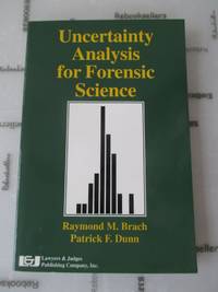 Uncertainty in Forensic Analysis