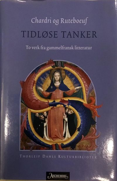 Tidløse tanker. To verk fra gammelfransk…