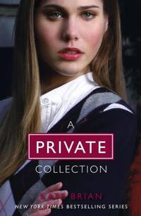 cover of A Private Collection: Private / Invitation Only / Untouchable / Confessions