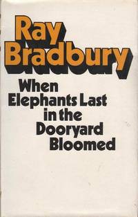 cover of When Elephants Last in the Dooryard Bloomed