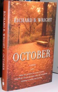 October  -(SIGNED)- by Wright, Richard B   -(signed)- - 2007