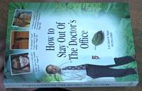 image of How to Stay Out of the Doctor's Office - an Encyclopedia for Alternative Healing