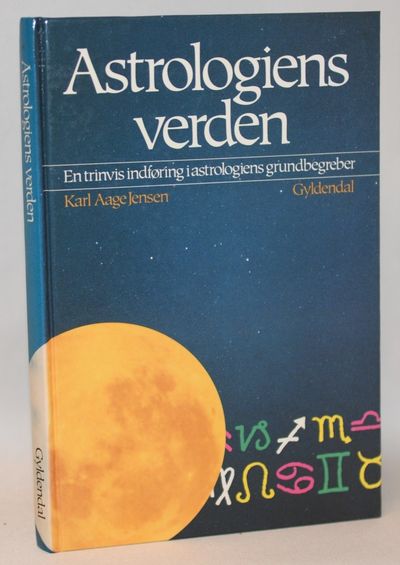 Astrologiens verden - En trinvis indføring i…