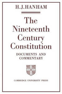 The Nineteenth-Century Constitution 1815-1914: Documents and Commentary