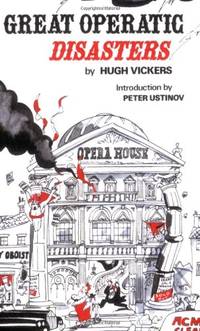 Great Operatic Disasters