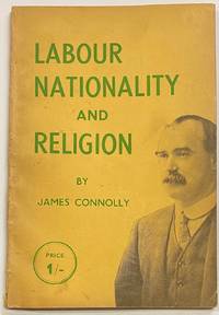 Labour, nationality and religion by Connolly, James - 1954