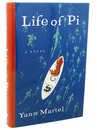 LIFE OF PI by Yann Martel - 2002