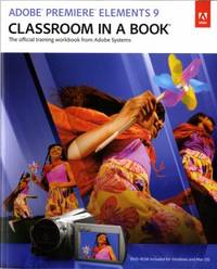 Adobe Premiere Elements 9 Classroom in a Book