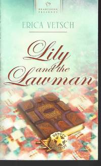 Lily and the Lawman Heartsong Presents No. 916