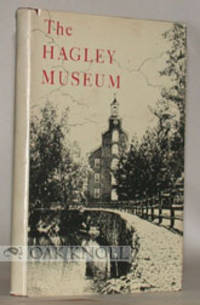 HAGLEY MUSEUM, A STORY OF EARLY INDUSTRY ON THE BRANDYWINE