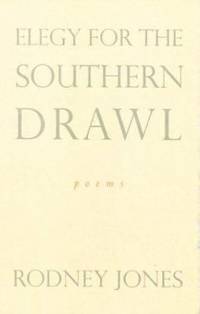 Elegy for the Southern Drawl
