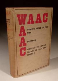 WAAC - the Woman's Story of the War