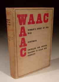 WAAC - the Woman&#039;s Story of the War by Anon - 1930