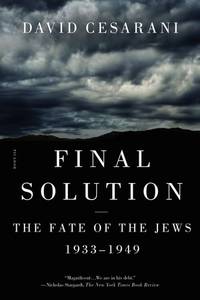 Final Solution The Fate of the Jews 1933-1949